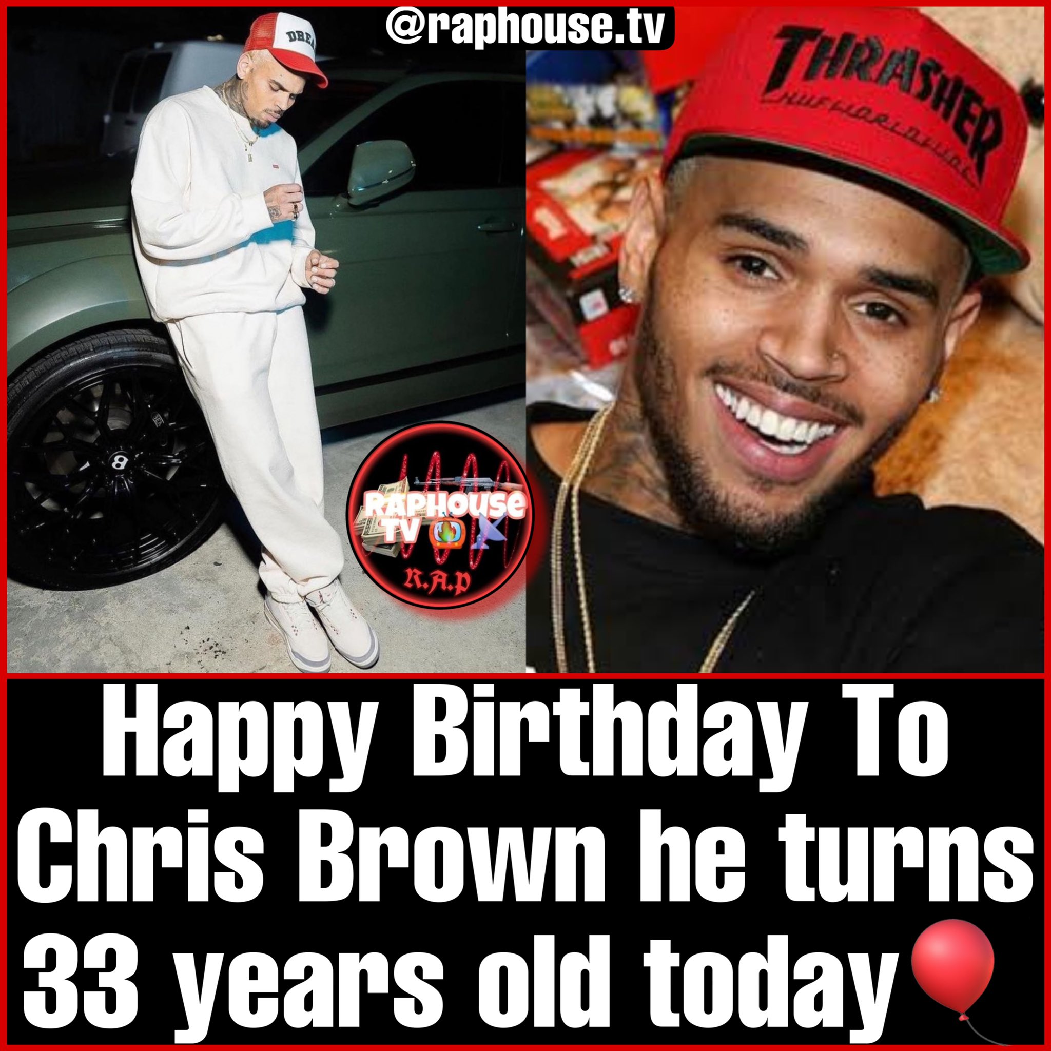 Happy Birthday to Chris Brown he Turns 33 Today    