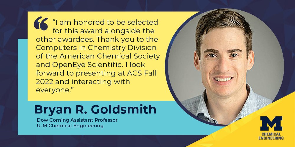 Voornaamwoord mannelijk commentaar Michigan Chemical Engineering on Twitter: "U-M ChE's Bryan Goldsmith  (@BryanRGoldsmith) received the @OpenEyeSoftware Outstanding Junior Faculty  Award in Computational Chemistry. Granted biannually by the American  Chemical Society (@ACSCOMP) through ...