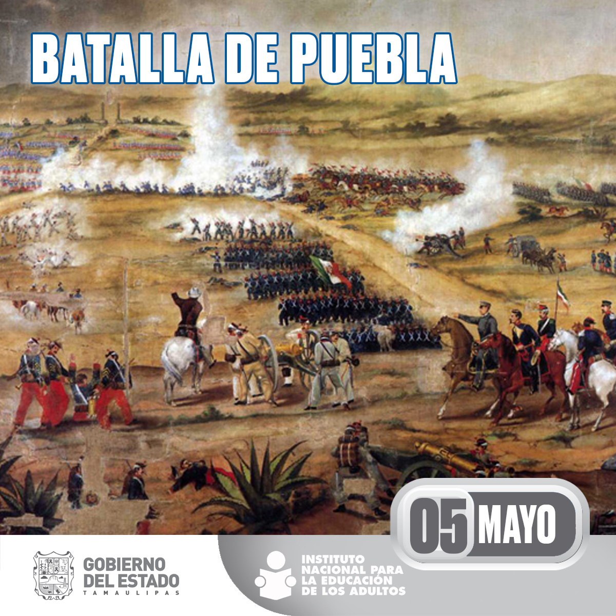 ITEAoficial's tweet photo. #Efemérides hoy 5 de mayo se celebra la #BatallaDePuebla un combate armado entre los ejércitos de la República Mexicana y el Segundo Imperio Francés, misma que ocurrió en 1862, año en el que México sufría su segunda intervención francesa. #AprenderTeTransforma #EducaTam https://t.co/UFmvYuRtDL