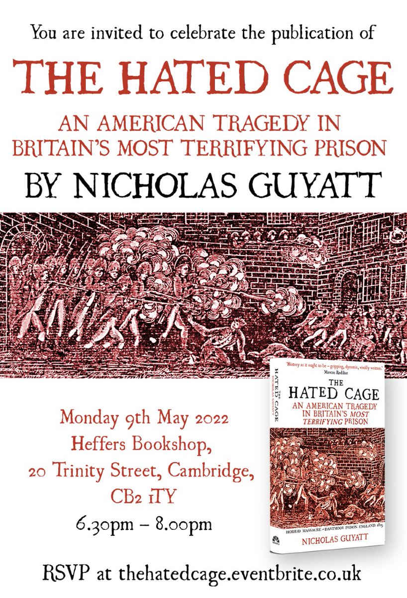 Come celebrate @NicholasGuyatt’s new book @heffersbookshop!! The Hated Cage: An American Tragedy in Britain’s Most Terrifying Prison Monday, 9 May 6:30-8:00 BST Spaces are limited, RSVP through the Eventbrite link: eventbrite.com/e/book-launch-… @CamHistory #twitterstorians