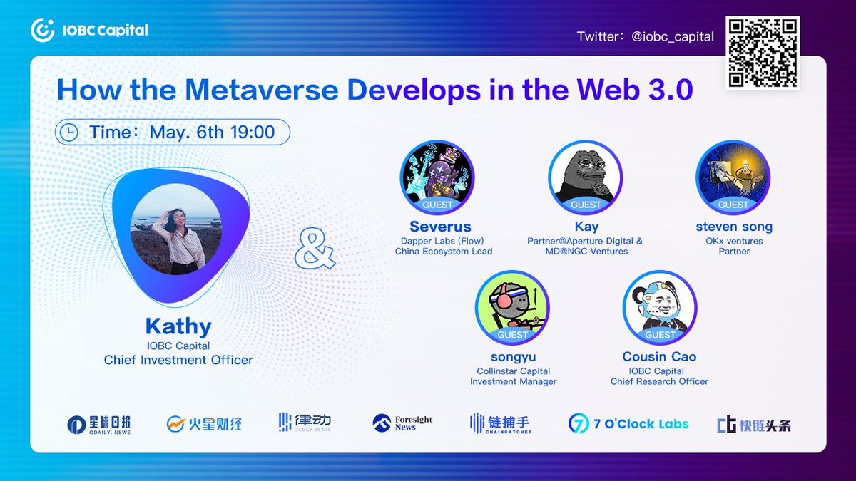 iobc_capital's tweet photo. IOBC Capital Twitter Space
👉Topic：How the Metaverse Develops in the Web 3.0
👉Time：May. 6th 19:00(UTC8)
👉Guest：
Severus @FlowFansChina
Kay @keyahayek
Steven Song @songhouda1
Songyu @Wang_john
Cousin Cao @metacousin https://t.co/iMDvei8NQ5