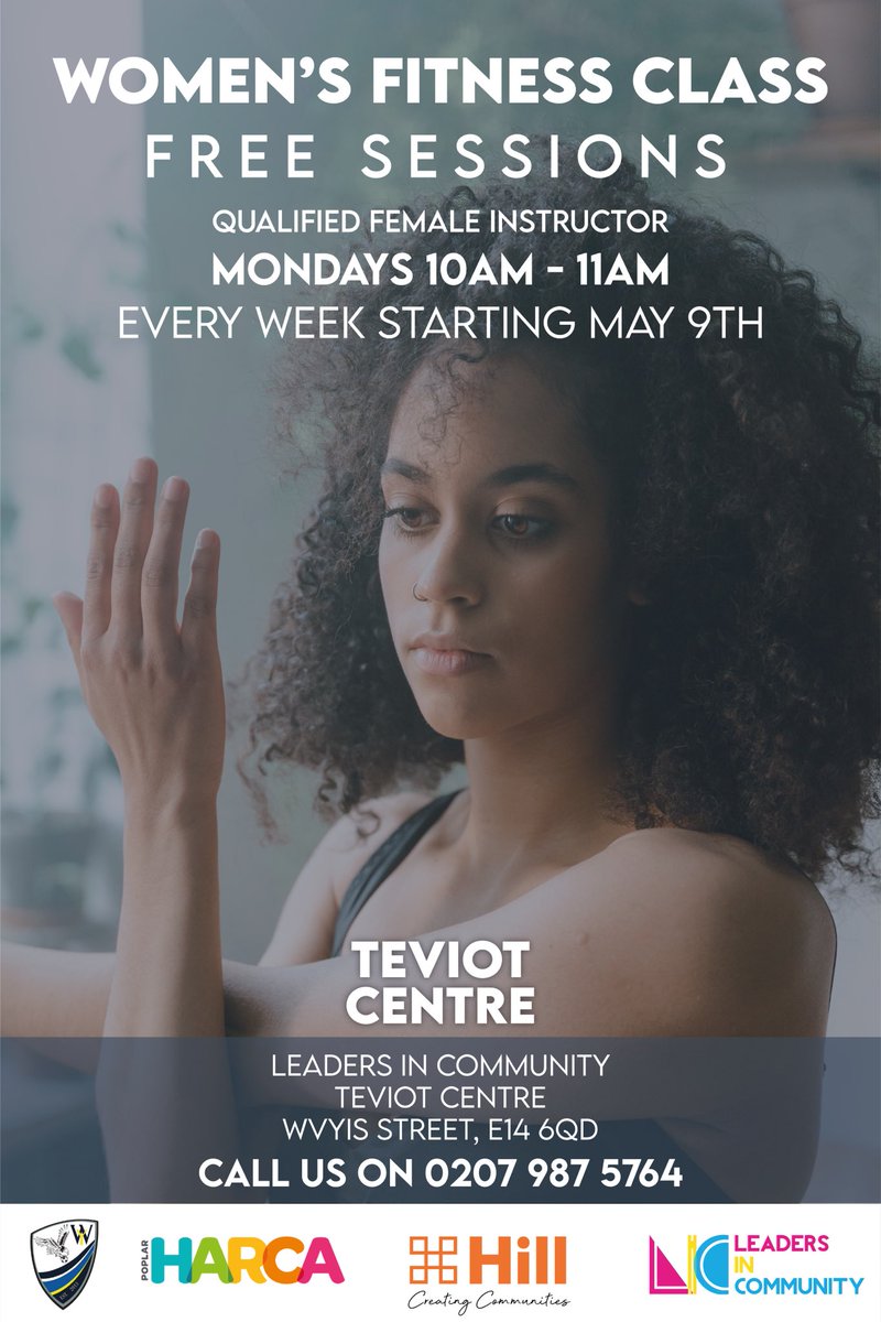 Women’s Fitness Class Starting next week in E14
#teviotcentre #poplarharca