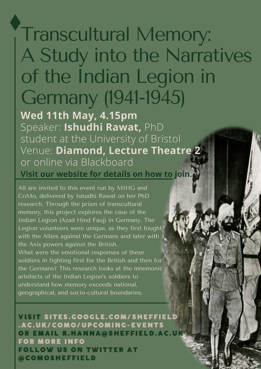 All are invited to attend this event on Wednesday 11th May in the Diamond Lecture Theatre 2 at 4.15pm. It will be delivered by Ishudhi Rawat, on 'Transcultural Memory: A study into the Narratives of the Indian Legion in Germany (1941-1945)'. The event is also accessible online.
