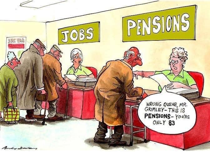 This joke popped up on my Facebook this morning how true to life it is under the Tories. #pensionage