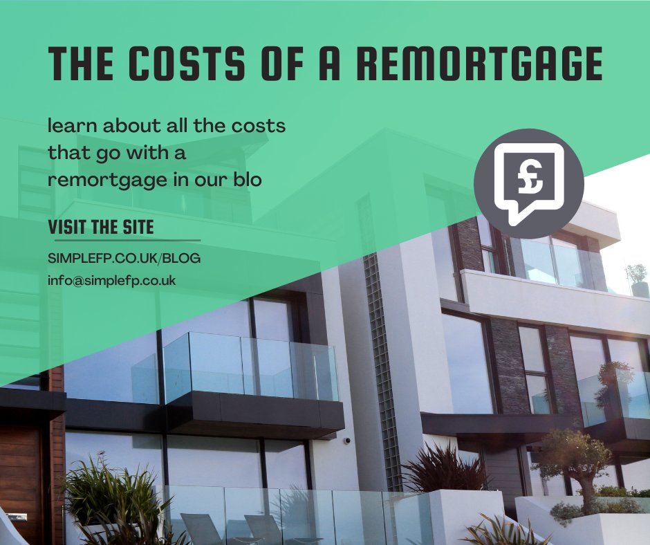 SimpleFP's tweet photo. Read our blog on how the costs of a remortgage and what you will have to pay, https://t.co/dHlJgsarwA get in touch for more information, 0141 343 7654, info@simplefp.co.uk, https://t.co/hgf4nIQr8u #lifeinsurance #financialplanning #sfp #retirementplan #estateplanning #mortgage https://t.co/ln38qUzgDQ