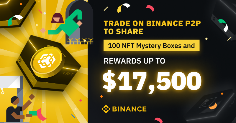 binance's tweet photo. Enjoy rewards up to $17,500 and NFT Mystery Boxes when you trade with #Binance P2P!

How? Click here ⤵️