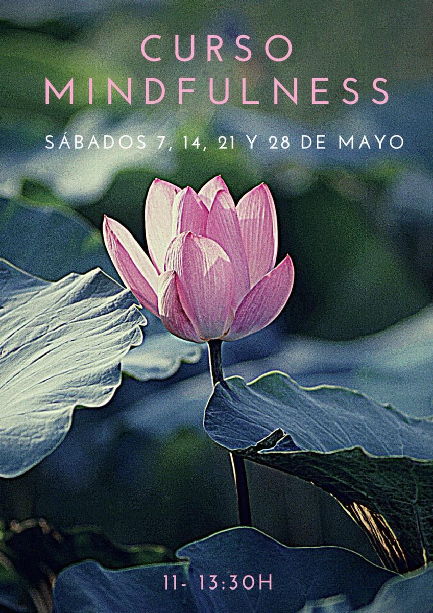 MASAMELEL's tweet photo. nuevo curso de meditación mindfulness presencial que comienza el sábado 7 de mayo. Recuerda que para asistir es imprescindible reservar plaza con antelación. Toda la info en: 601378905 / info@apai-psicologos.com. https://t.co/IJ4mVAcJwu
