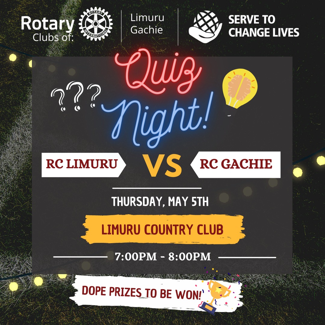 RotaryGachie's tweet photo. We're looking forward to a top evening this Thursday May 5th as RC Gachie goes head to head with RC Limuru. Join us for the ultimate trivia night... Where your gray matters! #funinservice #onelove https://t.co/LhMHNpnGWQ https://t.co/prOXO0LOMi