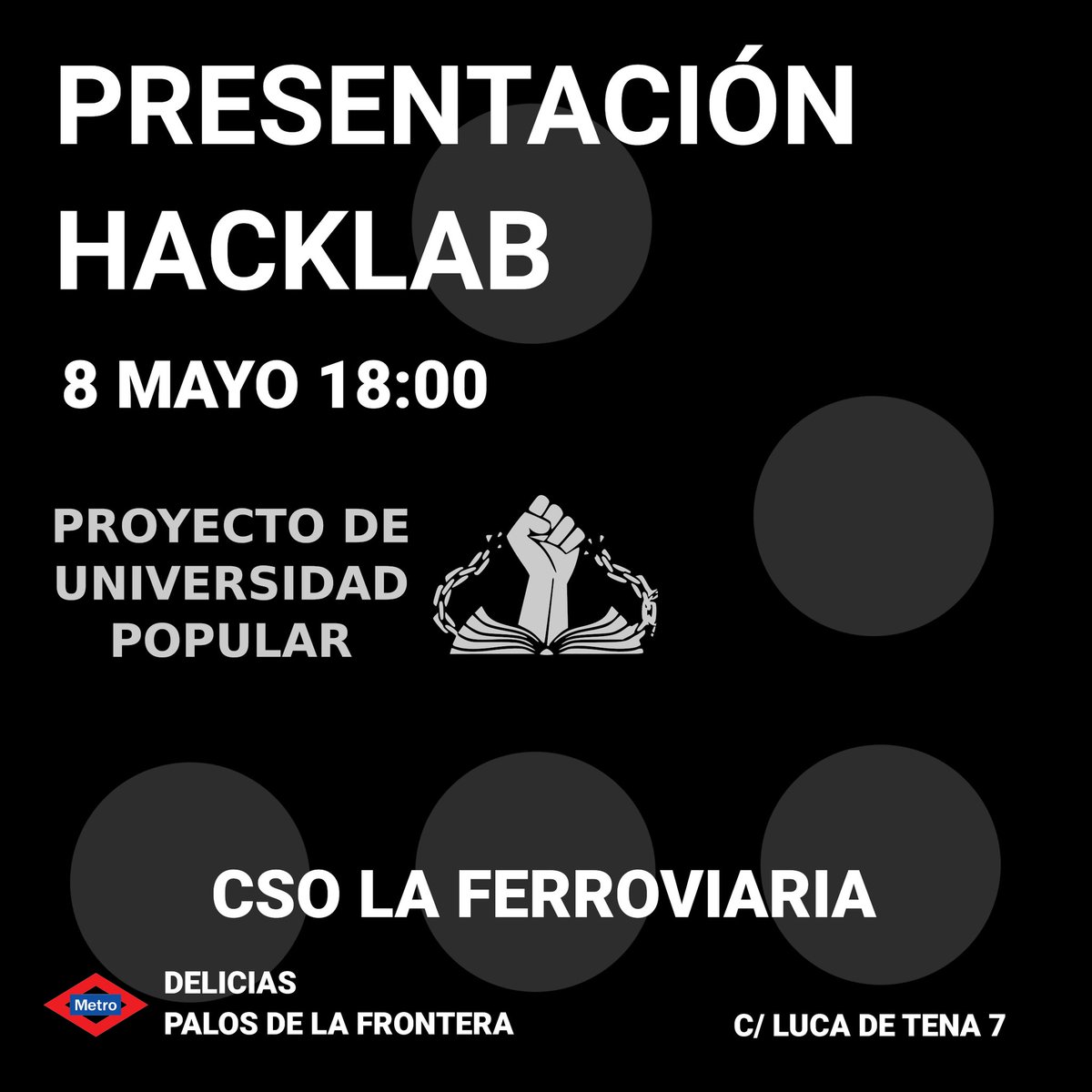 🖱️Este domingo 8 de Mayo presentamos nuestro propio Hacklab en @LaFerroviaria_, a las 18:00.