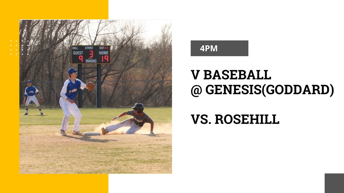 ⚾️Varsity baseball 
📍Genesis(Goddard)
VS. Rosehill   
Admission cost: $6