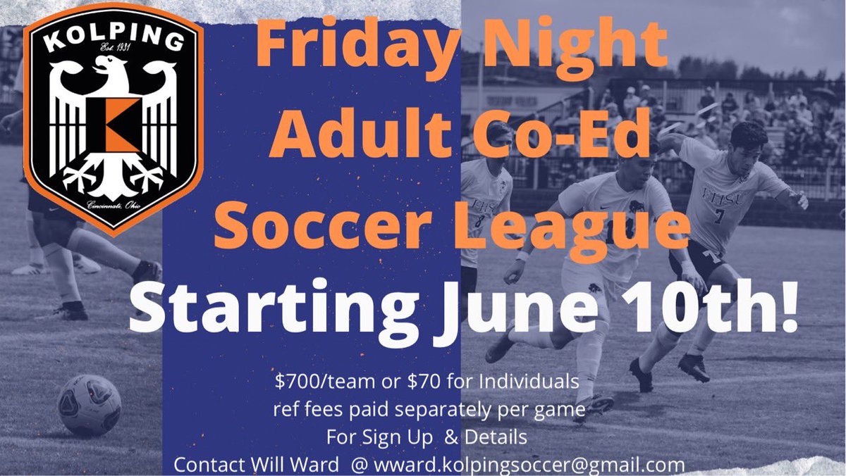 KolpingSC's tweet photo. Miss playing the beautiful game? Want to play outdoor with beer and food before and after? Then make sure you sign-up for Kolping’s co-ed league! Contact information is below in the flyer, don’t miss out! #KolpingSC 🟠⚫️ https://t.co/vKLCnNVn9p