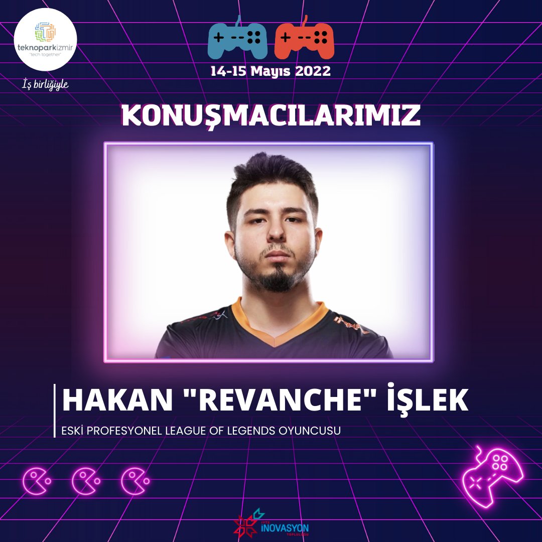 Hakan 'Revanche' İşlek, 14-15 Mayıs'ta IZTECH Game Summit’te! #oyun #gaming #game #iztechgamesummit #gamesummit #iyteinovasyon