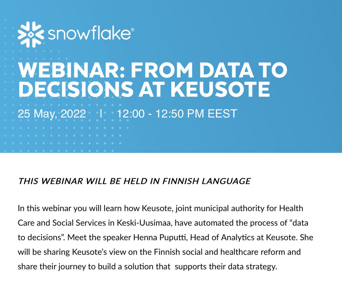 WEBINAARI: FROM DATA TO DECISIONS AT KEUSOTE

Productivity Leap on mukana järjestämässä webinaaria yhteistyössä Keusoten, Snowflaken ja WhereScapen kanssa. 

Lue lisää ja ilmoittaudu mukaan: snowflake.com/webinar/custom…
