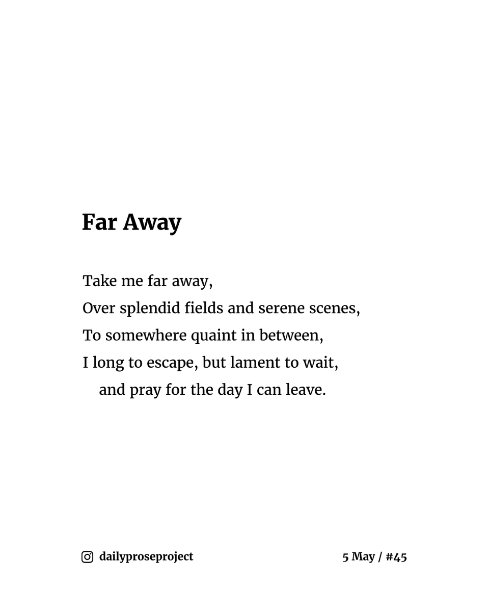 daily_prose's tweet photo. A new poem every day.

📔 5 May / #45 - "Far Away"⁠

#poemoftheday #dailypoetry #dailyprose #poemaday #dailyproseproject https://t.co/VvLoDYbWS6
