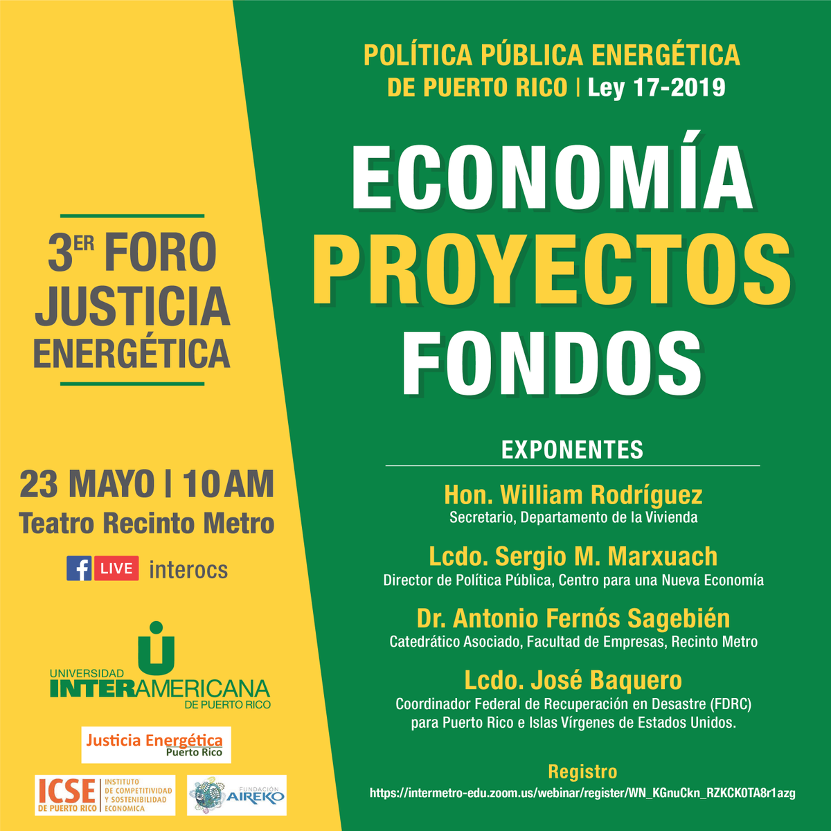 ¡#LaInter te invita a formar parte del 3er Foro Justicia Energética!
En esta ocasión se expondrán conferenciantes con diversos enfoques, entorno al tema de la electricidad, energía verde y competitiva para PR. 

Regístrate: bit.ly/3kJ1QVK
#EnergíaRenovable #EnergíaSolar