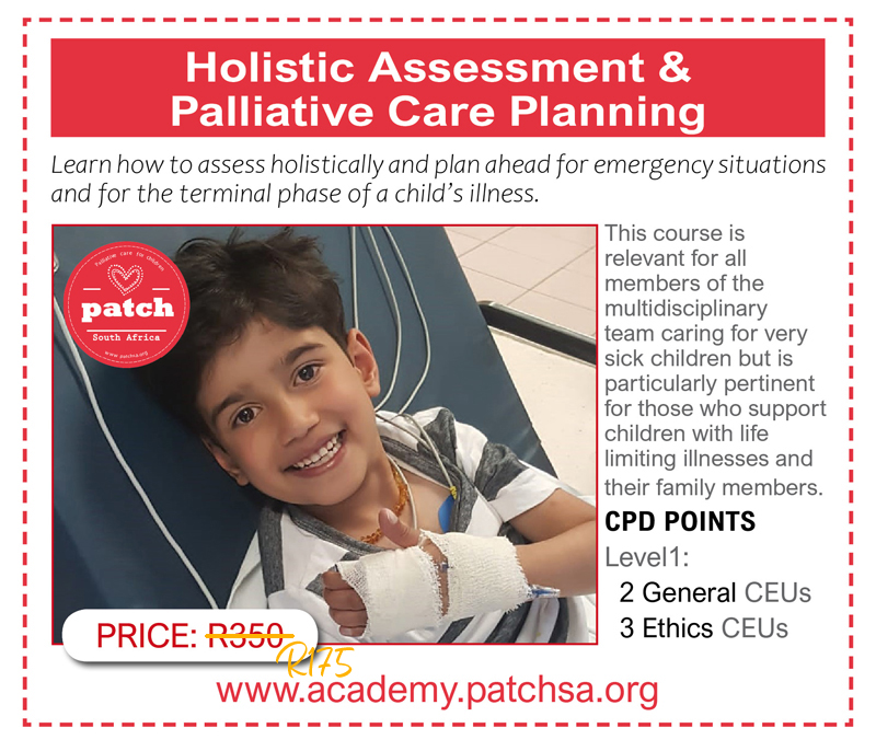 We're running a half price special for the month of May. Pay just R175 for this course which covers Holistic Assessment, Palliative and Advance Care Planning and is CPD accredited. academy.patchsa.org/.../holistic-a…