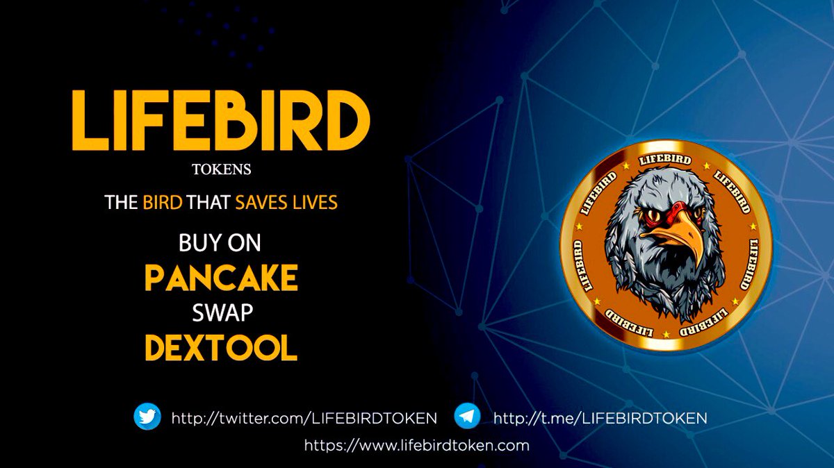 📣📢Start your investment on LIFEBIRD today. Add to your watchlist, like and vote on our social media 🦅🚀
Join our LIFEBIRD Telegram group to get more updates. 

t.me/LIFEBIRDTOKEN
#BNB #Crypto #100xgem #BSC