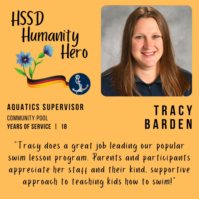 HSSD's tweet photo. #StaffAppreciationWeek Summer swim lesson registration begins tomorrow, May 6 at 9 a.m. Because of this, Tracy Barden, Aquatics Supervisor, was recently recognized as the Humanity Hero in The Compass, our eNewsletters for families and staff. #BringHumanityBack https://t.co/vJILSf7Me5