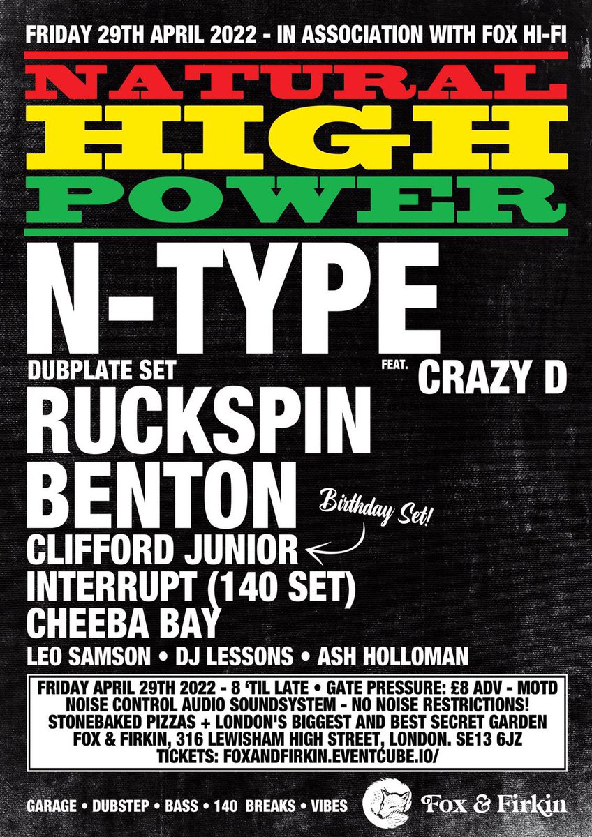 clifford_i's tweet image. Full lineup for the @naturalHIpower event at the @FoxFirkin tomorrow! @djntype @McCrazyD @ruckspin @BentonDread @BayCheeba @LeoSamsonUK #interrupt #djlessons #dubstep #onefourty #deep #lewisham #londondubstep