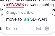 AndyHessey's tweet photo. @Grammarly for the love of God... stop torturing me with this WRONG suggestion... Whoever thinks that SD-WAN (Software-Defined Wide Area Network) should be preceded by "an" rather than "a" needs to be sent back to school.  Please change this total nonsense!!!!! #SDWAN #fail https://t.co/PcqUVj4OZw