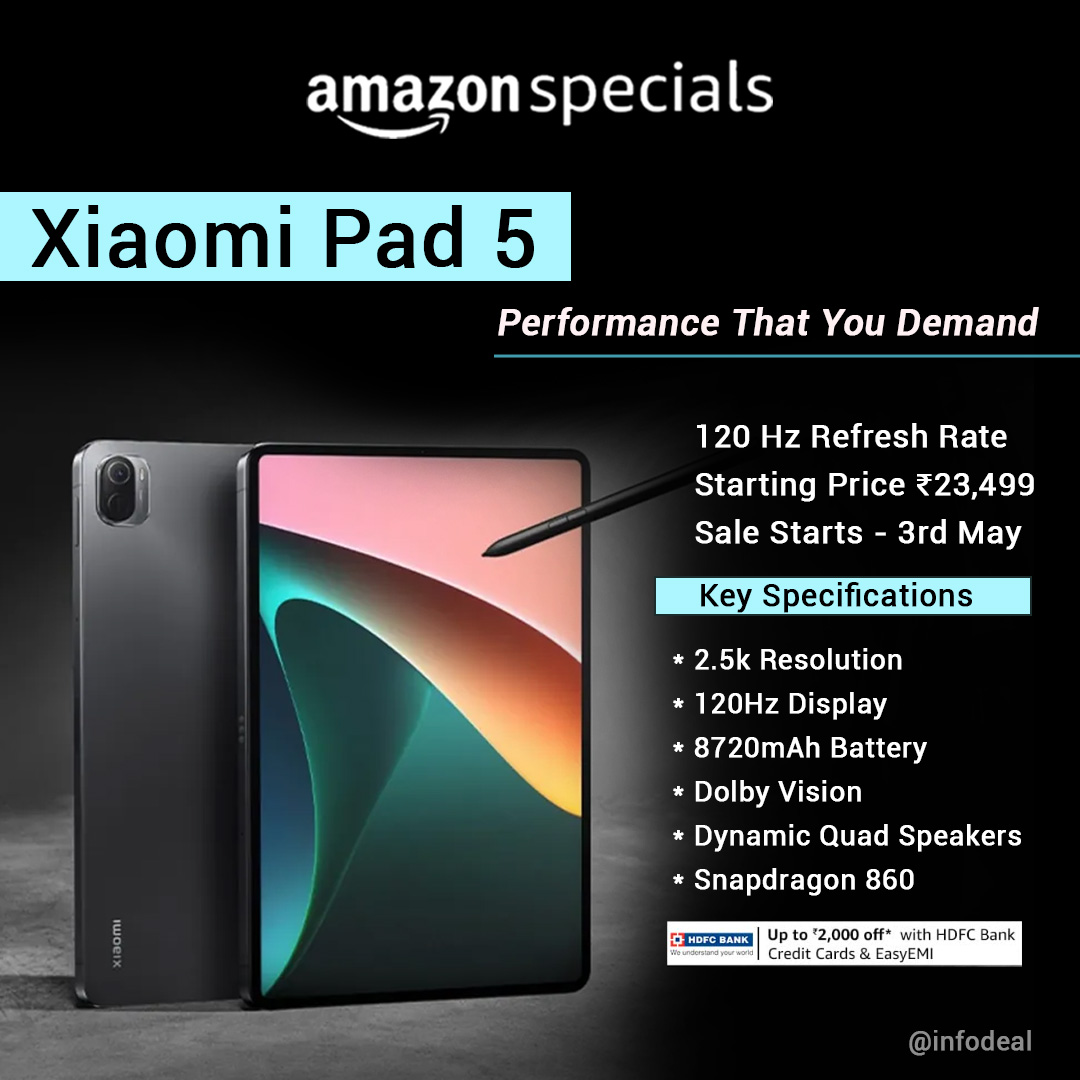 Infodeal1's tweet photo. Xiaomi Pad 5 📲,Snapdragon 860, 8720mAh Battery
Great Power, Even Greater Performance.
Amazon Special Sale 👇
https://t.co/PfUBUic3yj
#Xiaomi #Xiaomipad #Snapdragon #Xiaomiseries #Xiaomipad5 #gadgets #Techgadgets #Technology #Technologyreviews #Technologyfeatures #Infodeal https://t.co/xzWpgf3wwb