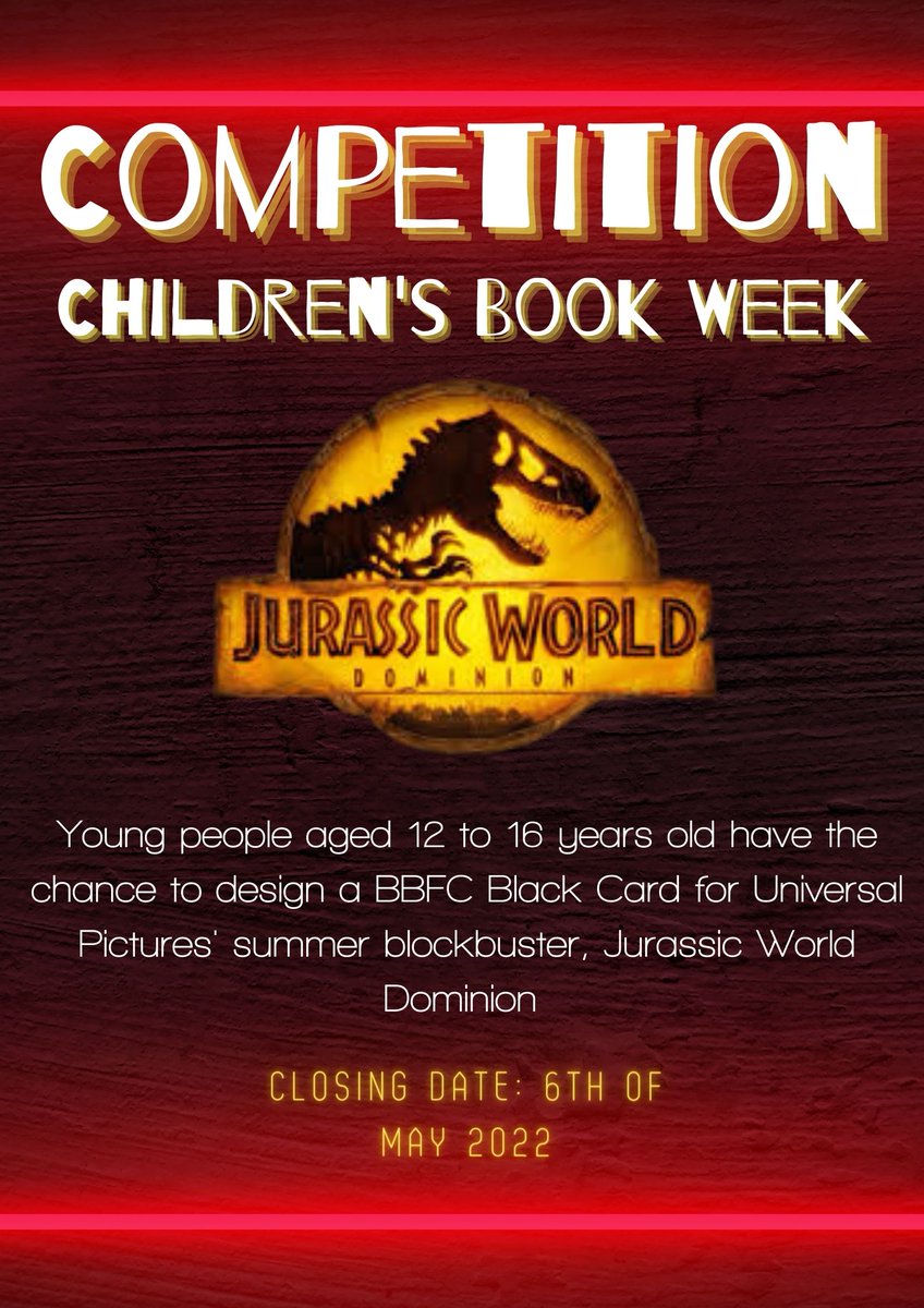 BGCWales's tweet photo. Competition Time!
As part of Children's Book Week we want young people to get involved in BBFC competition, to design the black card for the new Jurassic World film. 
Closing date 06/05/22
For more info on how to enter contact georgia@bgc.wales
#competion #JurassicWorldDominion https://t.co/TJ8ows5f1a