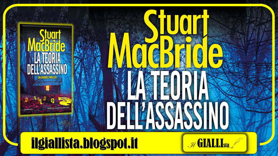 GiallistaIl's tweet photo. #ContenutoExtra su #IlGiallista:
Oggi arriva nelle librerie il nuovo thriller di #StuartMacBride. Si tratta di #LaTeoriaDellAssassino, edito da @NewtonCompton, e per l'occasione sul nostro blog potete leggere il primo capitolo del libro.
Cliccate qui!
https://t.co/yJedK65vkE https://t.co/yg1Sq108yN