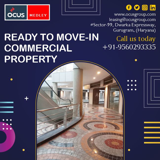 ocus_group's tweet image. OCUS MEDLEY | READY TO MOVE-IN COMMERCIAL PROPERTY
#mall #retail shops #office spaces #cafe #GYM #multiplex #real estate #business #booking #purchase #sale #leasing #Sector-99, Dwarka Expressway, Gurugram (Haryana) #leasing@ocusgroup.com #www.ocusgroup.com #+91-9560293335