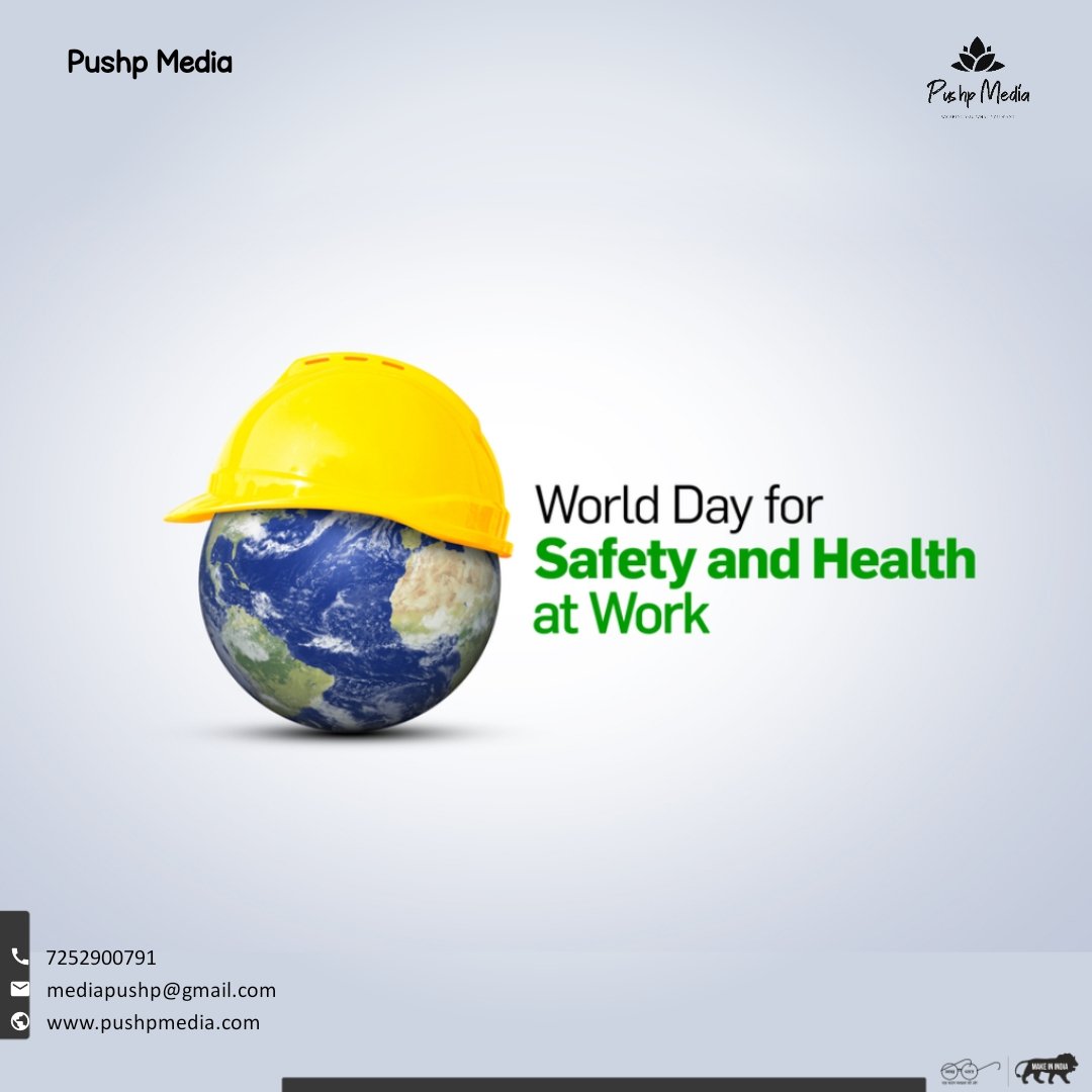 Pushp_Media's tweet photo. World day for safety and health at work!
#PushpMedia #advertising
#DigitalMarketing #worlddayforsafetyandhealthatwork https://t.co/LfLbanjMHv