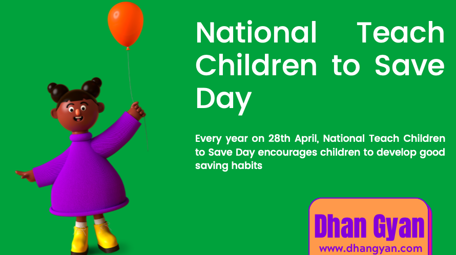 April 28 is Teach Children to Save Day! 

 This day serves as a great reminder to parents and caretakers that it’s never too early to help children learn how to manage their money. 

To know more, visit dhangyan.com

#financialliteracy #teachchildrentosave