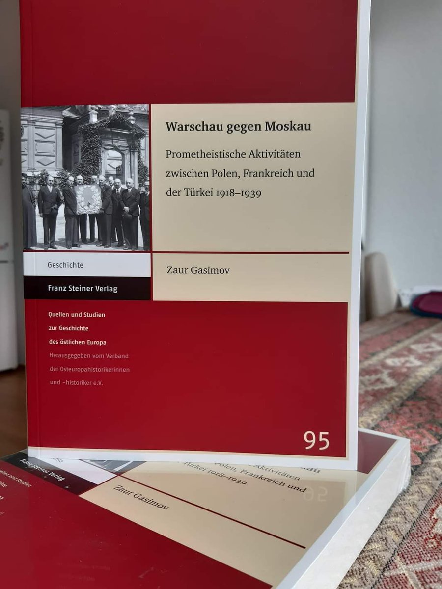 Zaur Gasimov, 'Warschau gegen Moskau. Prometheistische Aktivitäten zwischen Polen, Frankreich und der Türkei 1918–1939'.