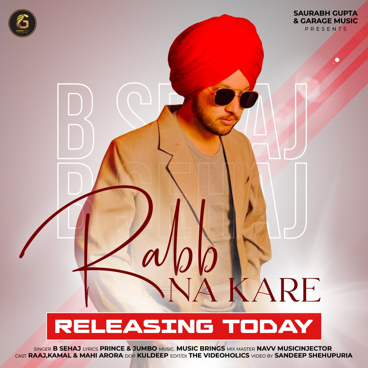 GarageMuzic's tweet photo. Rabb Na Kare by B Sehaj Releasing Today! 

#StayTuned for more updates. 

#GarageMsuic #MusicLabel #RabbNaKare #BSehaj #LatestPunjabiSong #Punajbi #Song #Music #PunjabiSong #NewPunjabiMusic #Balad #NewSong https://t.co/nrJ6gNANPs