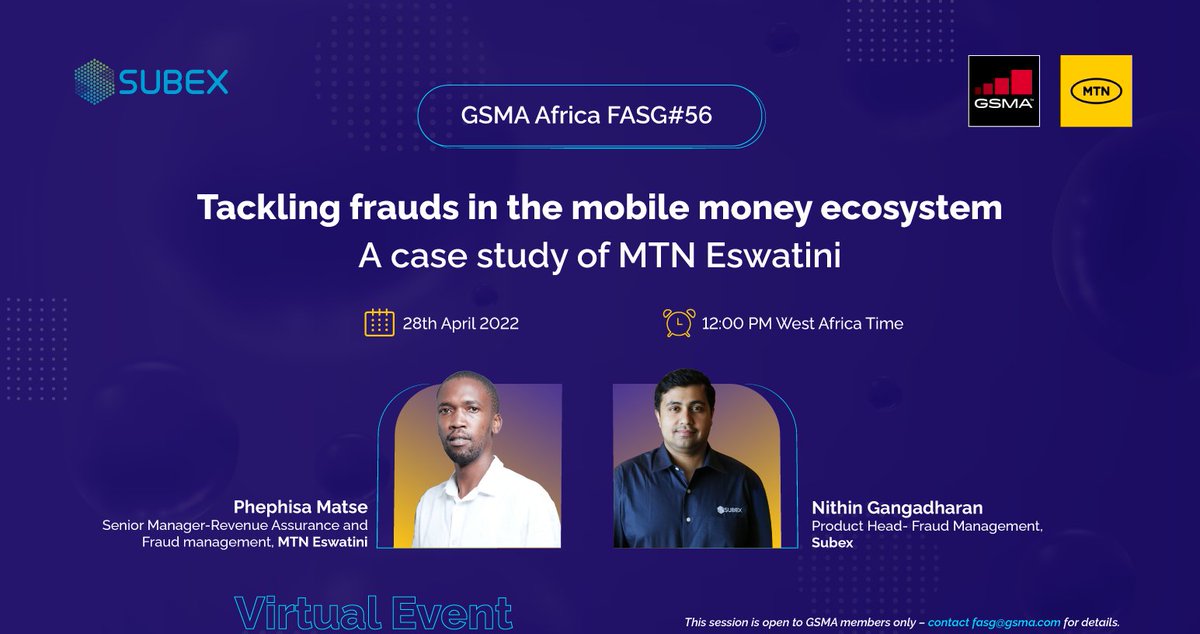 subex's tweet photo. We are excited to be presenting with Phephisa Matse, Senior Manager - RAFM, @MTNSwaziland, on "Tackling frauds in the mobile money ecosystem" at the @GSMAAfrica FASG#56 event today!
📅: 28th April 2022
🕒: 12:00 PM West Africa Time
#GSMA #FASG #MobileMoney #TelecomFraud https://t.co/GM2h2RFFVt
