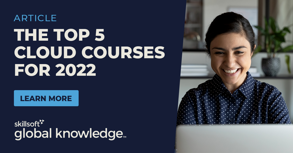 Gain the skills to reap the benefits of cloud computing by following a training course. But which course should you follow? Learn which 5 cloud courses are the the best for 2022 in the following article: globalknowledge.com/en-be/resource…