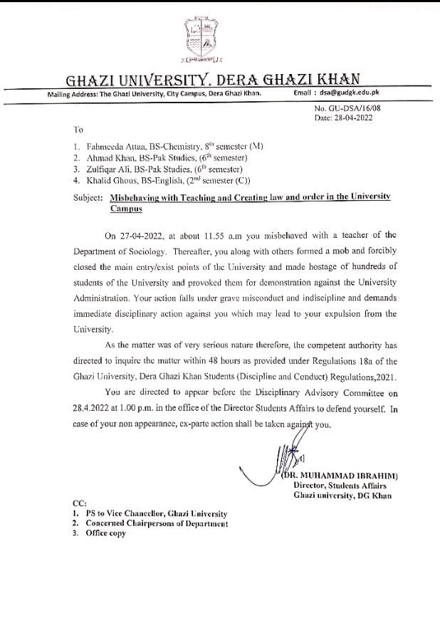 غازی یونیورسٹی کی جانب سے کل ہراسگی کے معاملے پر احتجاج کرنے والے طلباء و طالبات کے خلاف ایک اور شوکاز نوٹس جاری کیا گیا۔

نام نہاد ڈسپلن کے نام غازی یونیورسٹی میں بلوچ طلباء کی پروفائلنگ کا سلسلہ جاری ہے۔
#ShameOnGhaziAdmin