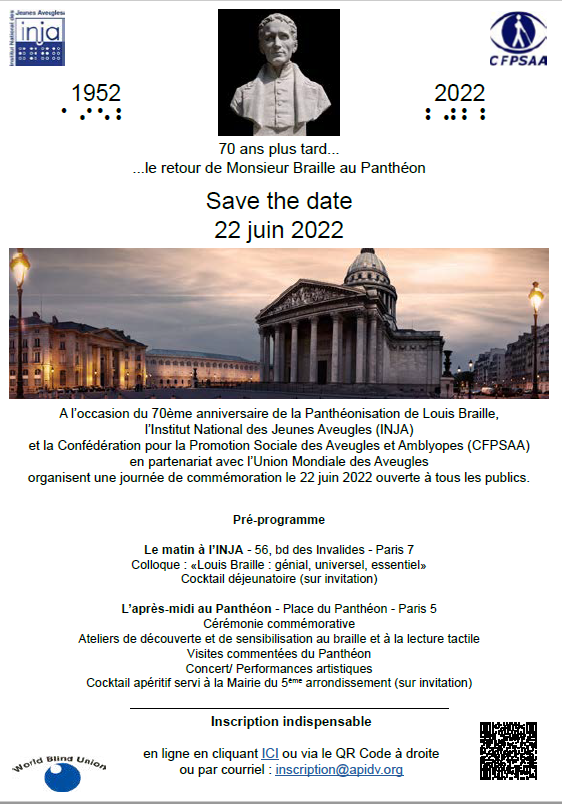 IRSA_NA's tweet photo. Save the date ! 1952-2022

Afin de célébrer les 70 ans du transfert de Louis Braille au Panthéon, @INJAParis  et @cfpsaa en partenariat avec l’Union Mondiale des Aveugles organisent une journée de commémoration ouverte à tous les publics le 22 juin 2022 à Paris. https://t.co/JVbs8Kike1
