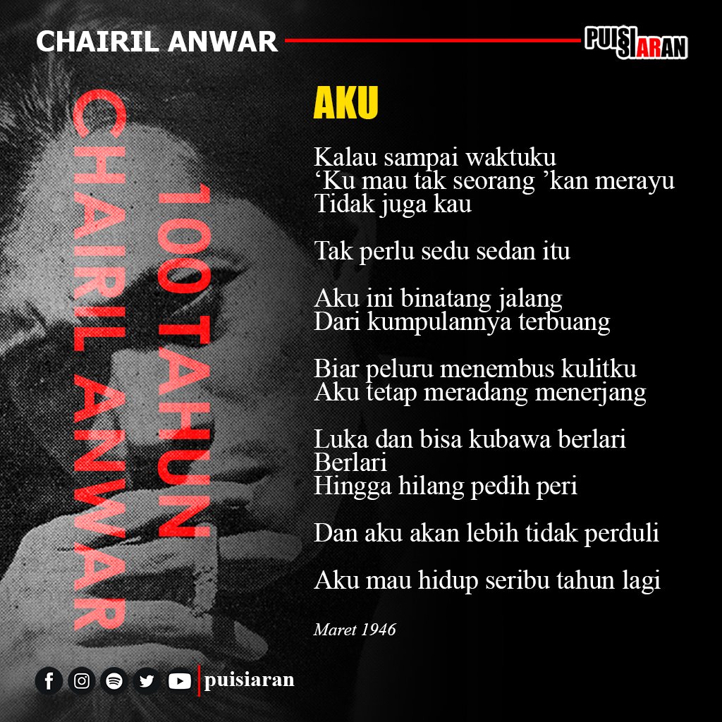 puisiaran's tweet photo. 26 Juli 1922 - 28 April 1949 
.
.
.
#puisiaran #puisi #sajak #poetry #poem #sastraindonesia #sastra #chairilanwar #akuinibinatangjalang #100tahunchairilanwar #satuabadchairilanwar https://t.co/HTkBlMWEHA