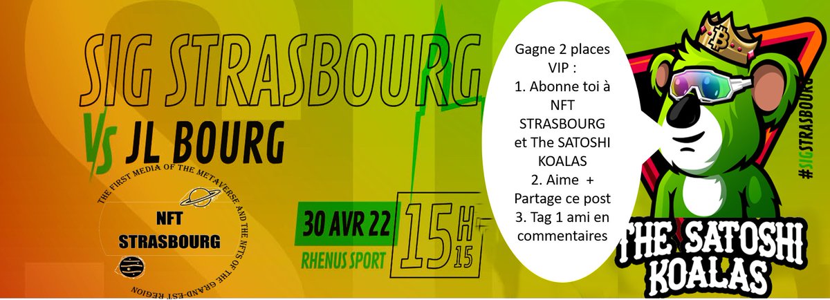 KoalasSatoshi's tweet photo. Naissance de nos amis @NftStrasbourg sur twitter 🎉.
Pour fêter cela on offre 2 places vip pour le match @sigstrasbourg vs JL Bourg samedi 15h15.
1⃣Abonne toi @KoalasSatoshi + @NftStrasbourg 
2⃣Like + partage le post
3⃣Tag 1 ami en commentaire
#goSig
Fin du concours vendredi 14h https://t.co/A0EFeBcu2Y