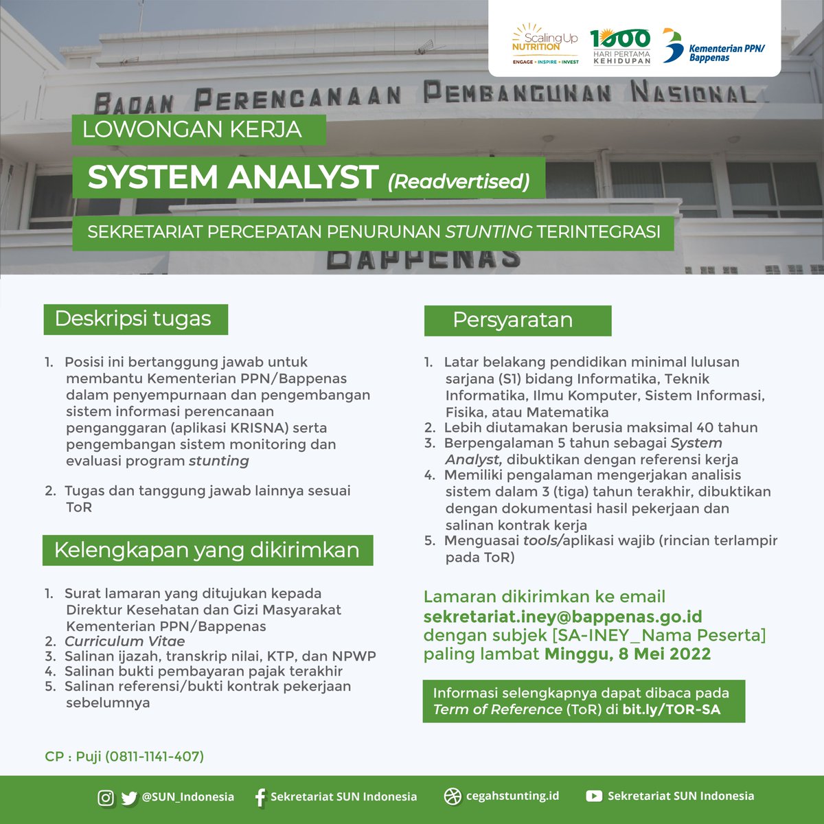 [We Are Hiring!]

Sekretariat Percepatan Penurunan Stunting Terintegrasi Kementerian PPN/Bappenas membuka rekrutmen 2 posisi:

1. Public Communication Officer📢(Deadline: 14 Mei 2022) bit.ly/TOR-TKP

2. System Analyst 💻(Ext. Deadline: 8 Mei 2022) bit.ly/TOR-SA