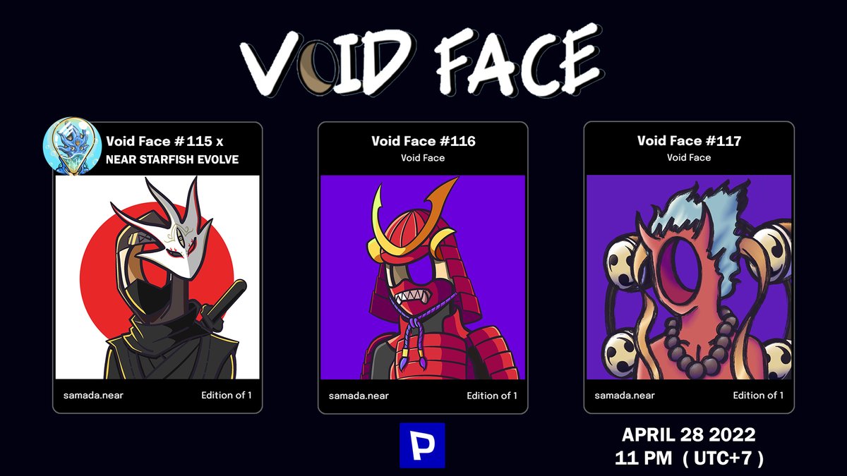 samada_studio's tweet photo. 🚨 DROP ALERT 🚨
Collaboration with ...
🔥🔥 NEAR STARFISH EVOLVE @nse_nft 🔥🔥

APRIL 28 2022 
11 PM UTC+7

Available on 
@ParasHQ
 
Paras : https://t.co/58IYzukdJ7

#VoidFace #NEAR #NEARProtocol #NEARnft #NFTTHAILAND #NFTCommumity #NFTcollections #JPTHnearnft https://t.co/If91V8mg3T