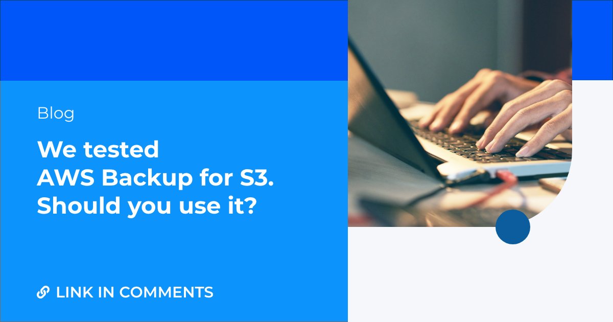 We tested AWS backup for S3! 🕵️ Should you use it?
#AWS announced the general availability for this feature in February '22 and we had some time to evaluate this functionality.
Read our blog to see if this is a gamechanger for your #S3 #backup strategy! 👀
hubs.la/Q0191ZRk0