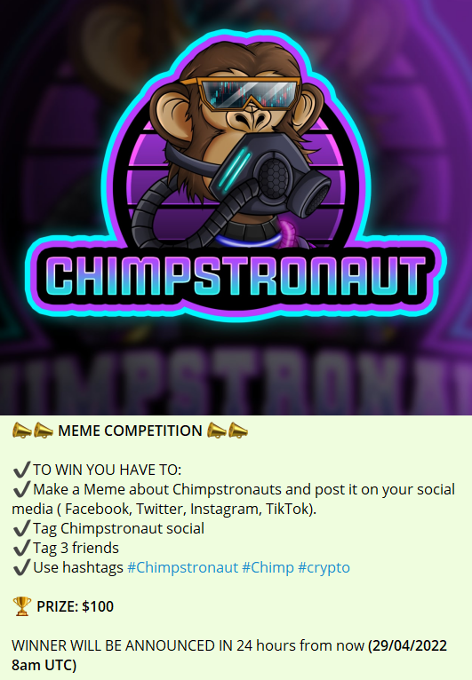 MEME COMPETITION IS LIVE !!!!

Make sure to participate and have a chance to win 100$

join our TG for more t.me/Chimpstronaut

#CryptoNews #cryptocurrency #cryptotrading #Binance #BNB #BSC  #gaming #Metaverse   #PancakeSwap #cryptotrading #chimpstronaut #dextools #trending