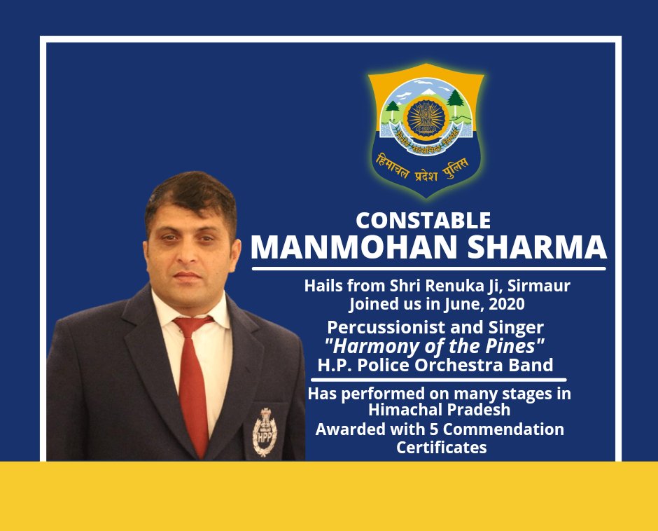 himachalpolice's tweet photo. #MeetOurOfficers #HarmonyOfThePines
#HPPoliceOrchestra #Singer #Percussionist #ManmohanSharma @hpporchestra https://t.co/7s73byCoxz