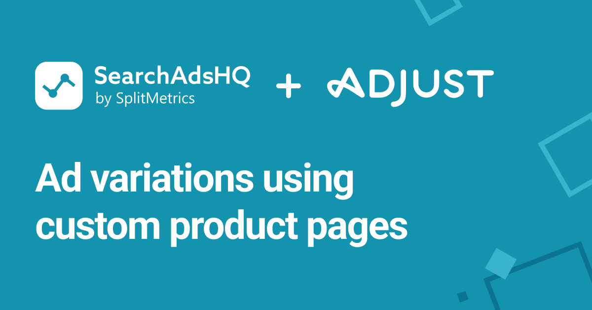 SplitMetrics's tweet photo. #SearchAdsHQ platform is now integrated๐ค with @adjustcom! Attribute 100% of the data๐, see the full funnel, spot growth๐ opportunities for ad variations using #CustomProductPages and scale #AppleSearchAds โกhttps://t.co/zoEKgZs4v5 https://t.co/6kY88DdWTG