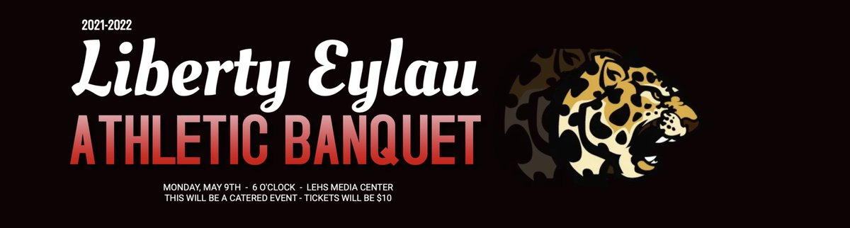 Join us at 6 o'clock on Monday, May 9th as we honor and celebrate our 2021-2022 Liberty Eylau Athletes #LPND