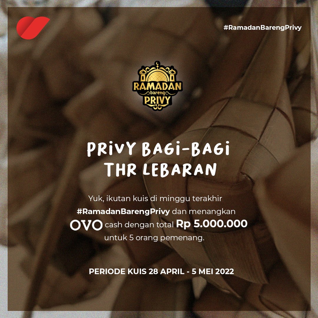 PrivyID's tweet photo. PRIVY BAGI-BAGI THR 🎉

Lebaran sebentar lagi! Mari kita sambut Hari Raya dengan kuis dari #RamadanBarengPrivy.

Yuk, ikutan kuisnya dan menangkan hadiahnya!
#RamadanBarengPrivy #KarenaKitaBerarti #ChooseRight #ChoosePrivy https://t.co/8iSFmtPtqX