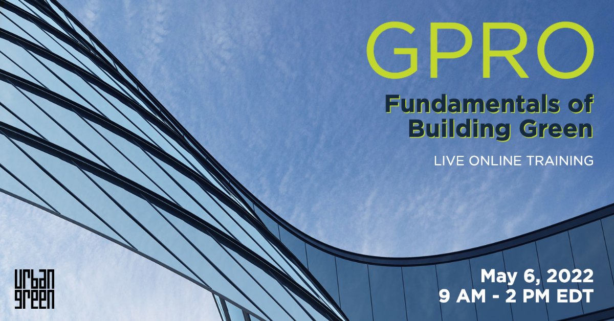 GPRO_UGC's tweet photo. Need a better understanding of high-performance buildings? Register for our online #GPRO Fundamentals training on 5/6! Learn basic elements of green building operations, ways to reduce building energy use, and the role of trade jobs in these projects! 

https://t.co/ZS1zqSv2p7 https://t.co/PUs3aI2KXw