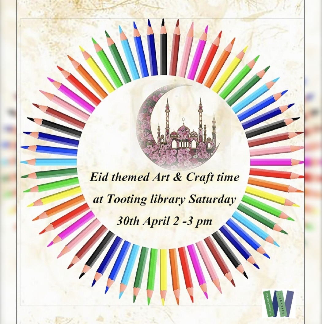 TootingLibrary's tweet image. #TootingLibrary would be holding an #Eid themed #Art &amp;amp; #Craft session on Saturday 30th April from 2-3 pm, marking end of #Ramadan and start of #Eid. All are welcome. #Explore your passion of #creativity and artistic #skills with us!

#Eidcrafts
#Eidulfitr2022
#SaturdayMotivation