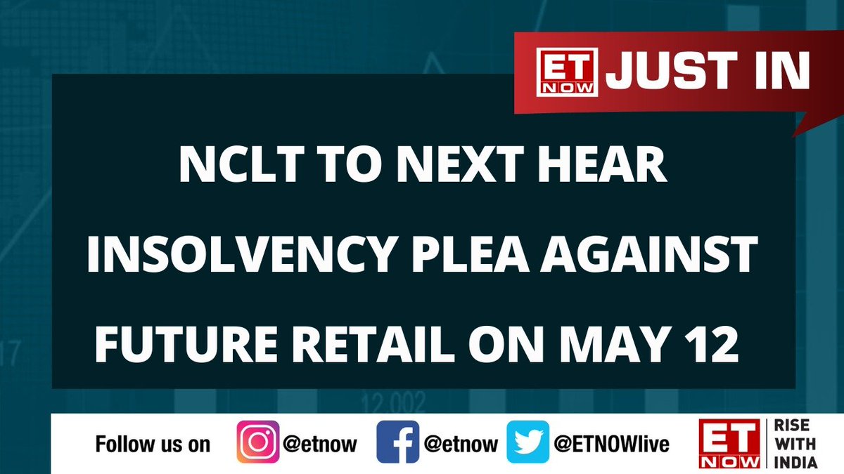ETNOWlive's tweet image. NCLT to next hear insolvency plea against Future Retail on May 12 

#NCLT #insolvencyplea #FutureRetail @fg_buzz