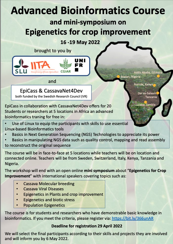 EpiCass and CassavaNet4Dev present a 3-day bioinformatics hand-on course in NGS data analysis and a one-day mini-symposium on “Epigenetics and Crop Improvement”. Register here: bit.ly/366unAR before April 29th.<a href="/IITA_CGIAR/">IITA</a> @_SLU